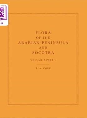 海外直订Flora of the Arabian Peninsula and Socotra 阿拉伯半岛和索科特拉的植物区系