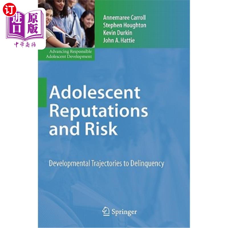 海外直订医药图书Adolescent Reputations and Risk: Developmental Trajectories to Delinquency 青少年声誉和风险:青少年