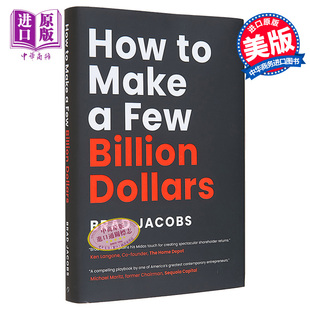 Few 经管 如何赚到几十亿美元 Billion 投资 商业理论 Dollars 中商原版 Brad Make Jacobs How 预售 英文原版