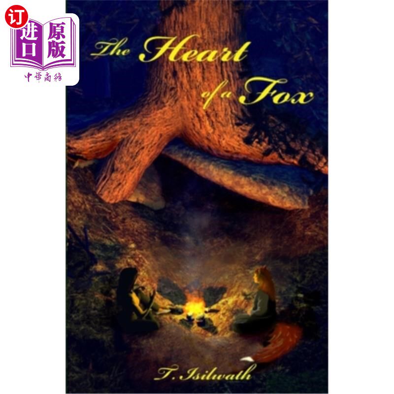 海外直订The Heart of a Fox 狐狸的心