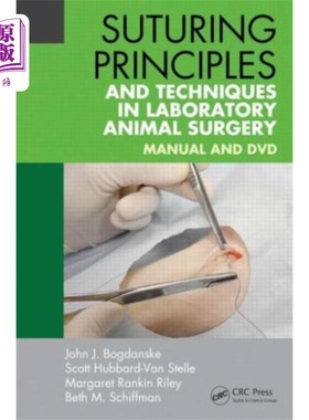 海外直订医药图书Suturing Principles and Techniques in Laboratory... 实验动物外科缝合原理与技术