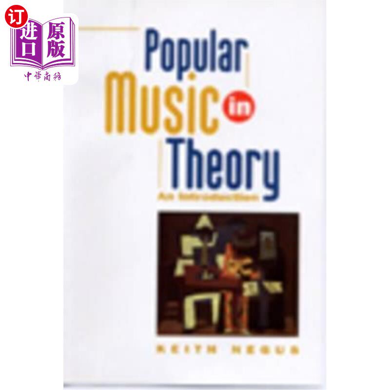 海外直订Popular Music in Theory: An Introduction 流行音乐理论导论
