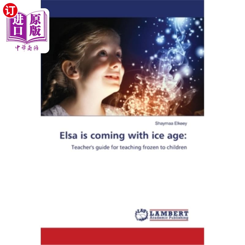 海外直订Elsa is coming with ice age 艾尔莎将与冰河时代一同到来