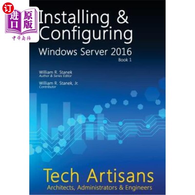 海外直订Windows Server 2016: Installing & Configuring Windows Server 2016：安装和配置