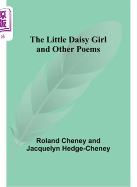 海外直订The Little Daisy Girl and Other Poems 小雏菊女孩和其他诗歌