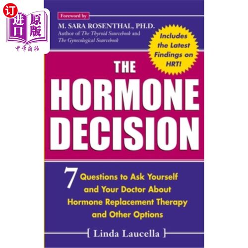 海外直订医药图书The Hormone Decision: 7 Questions To Ask Yourself and Your Doctor About Hormone  激素决定