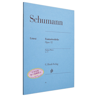 亨乐原版 舒曼幻想曲op.12 Schumann Fantasiestucke op.12 HN91 进口艺术【中商原版】