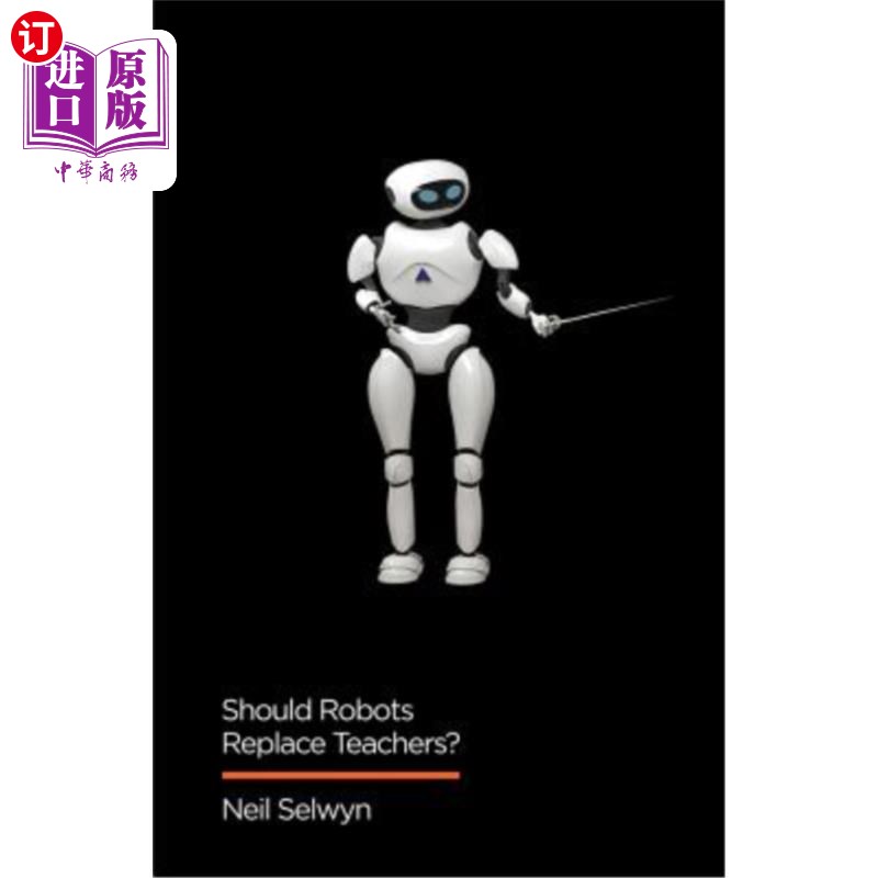 海外直订Should Robots Replace Teachers?: AI and the Future of Education 机器人应该取代教师吗?:人工智能与教育的未来