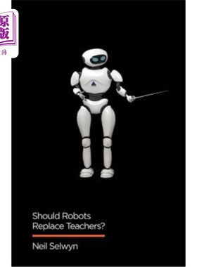 海外直订Should Robots Replace Teachers?: AI and the Future of Education 机器人应该取代教师吗?:人工智能与教育的未来