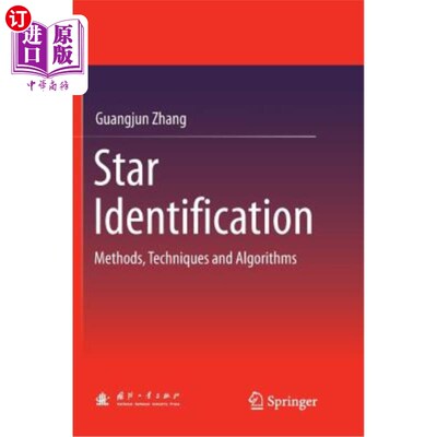 海外直订Star Identification: Methods, Techniques and Algorithms 恒星识别：方法、技术和算法