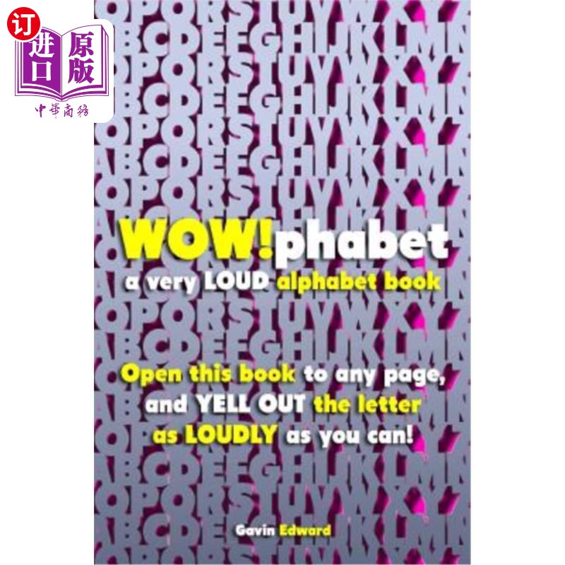 海外直订WOWphabet: a very LOUD alphabet book WOWphabet：一本非常响亮的字母书