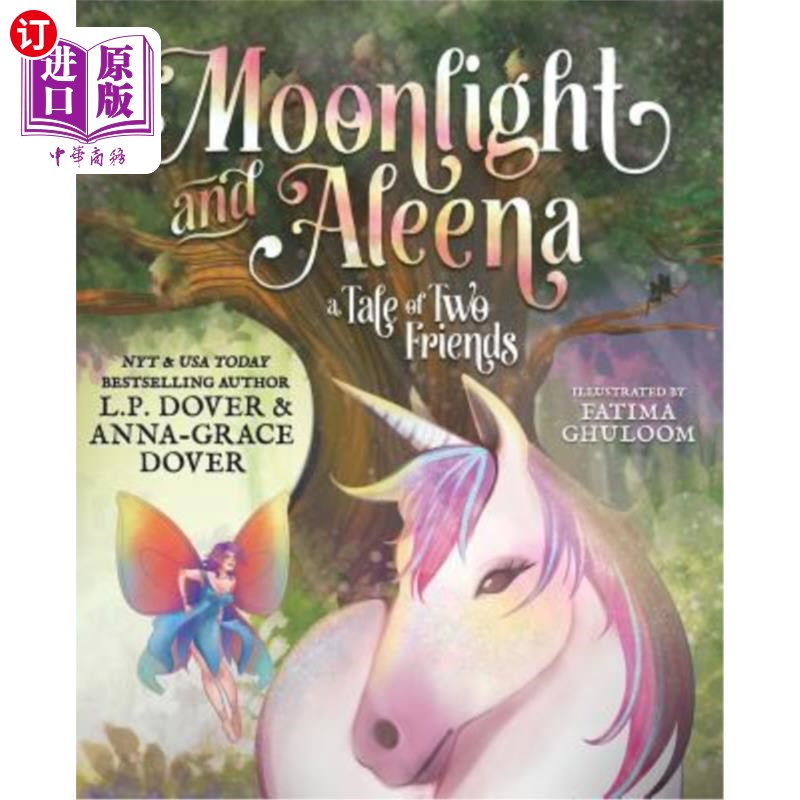 海外直订Moonlight and Aleena: A Tale of Two Friends 月光与阿莱娜：两个朋友的故事