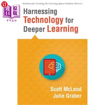 海外直订Harnessing Technology for Deeper Learning: (A Quick Guide to Educational Technol 利用技术进行更深层次的学习