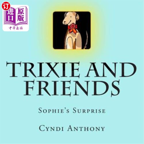 海外直订Trixie and Friends 崔茜和朋友们