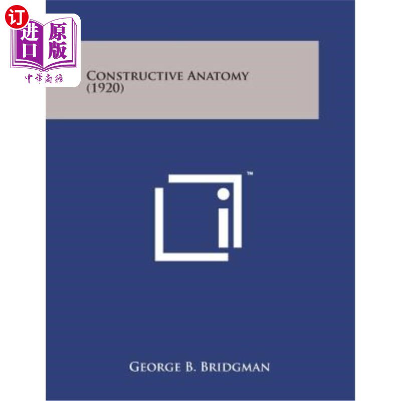 海外直订Constructive Anatomy (1920) 构造解剖学（1920）
