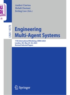 海外直订Engineering Multi-Agent Systems: 11th International Workshop, Emas 2023, London, Engineerin