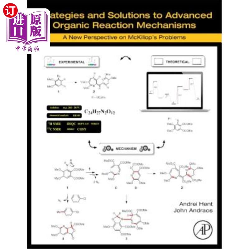 海外直订Strategies and Solutions to Advanced Organic Reaction Mechanisms: A New Perspect