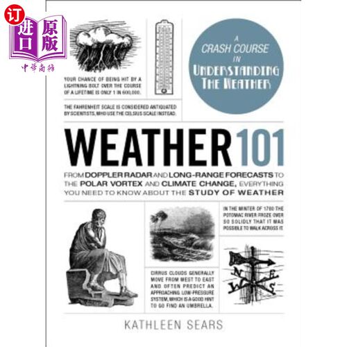 海外直订Weather 101: From Doppler Radar and Long-Range Forecasts to the Polar Vortex and 天气101：从多普勒雷达和远