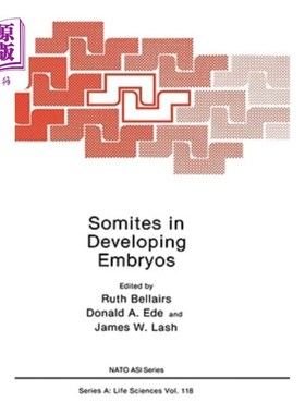 海外直订Somites in Developing Embryos 发育胚胎中的体细胞