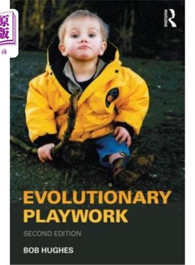 海外直订Evolutionary Playwork: Reflective Analytic Practice 进化游戏:反思分析实践