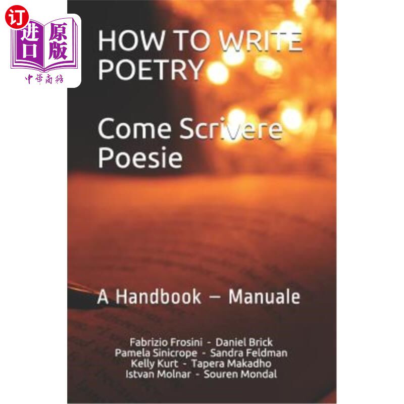 海外直订How to write Poetry - Come scrivere Poesie: A Handbook - Manuale 如何写诗-来写诗:一本手册-手册