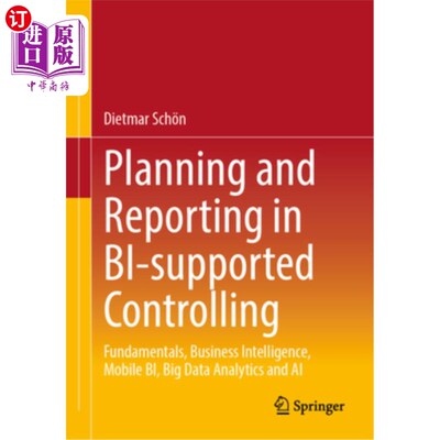 海外直订Planning and Reporting in Bi-Supported Controlling: Fundamentals, Business Intel Bi支持控制中的计划和报告: