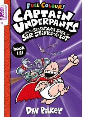 海外直订Captain Underpants and the Sensational Saga of S... 内裤船长和颜色很臭的爵士的传奇故事