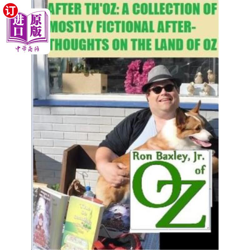 海外直订After Th'oz: A Collection of Mostly Fictional After-Thoughts on the Land of Oz 《奥兹之后》：奥兹大陆上大部