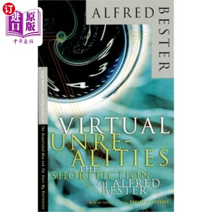 海外直订Virtual Unrealities: The Short Fiction of Alfred Bester 虚拟的不现实:阿尔弗雷德·贝斯特的短篇小说