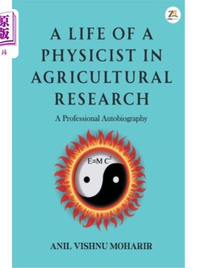 海外直订A Life Of A Physicist In Agricultural Research 农业研究物理学家的一生