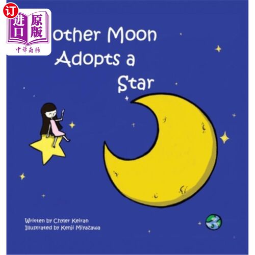 海外直订Mother Moon Adopts A Star 月亮母亲收养了一颗星星