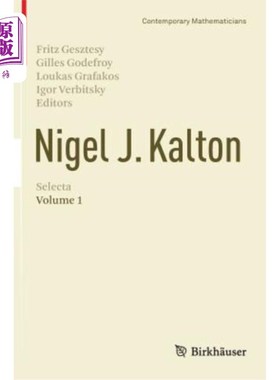 海外直订Nigel J. Kalton Selecta: Volume 1 奈杰尔·卡尔顿·塞尔塔：第一卷