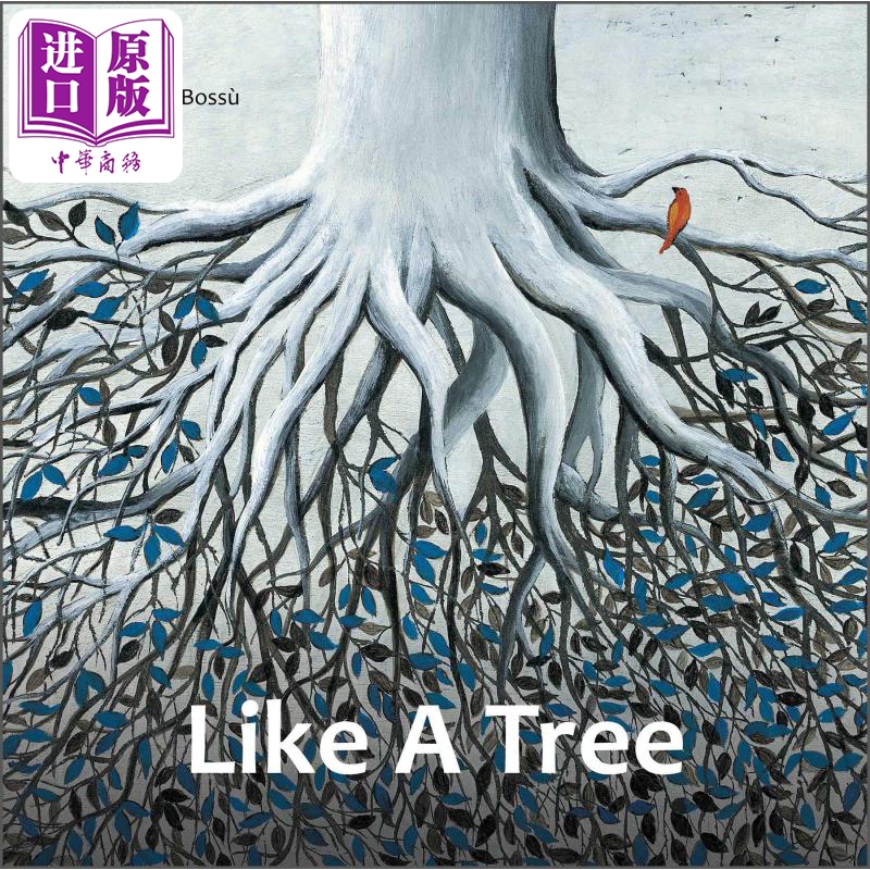 现货 像一棵树 Rossana Bossu Like a Tree 英文原版 儿童绘本 自然科学知识图画书 精装植物绘本 进口儿童百科读物【中商原版】