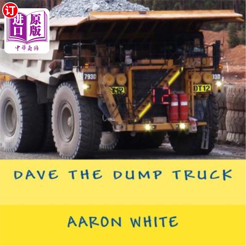 海外直订Dave the Dump Truck 戴夫，自卸卡车