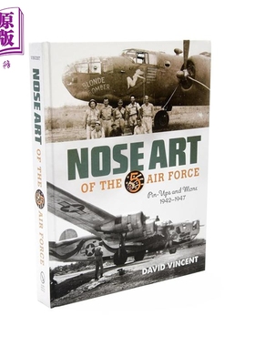 预售 美国第五航空军的机头艺术 1942—1947 Nose Art of the 5th Air Force: Pin-Ups and More 英文原版 David Vincent 【中商原