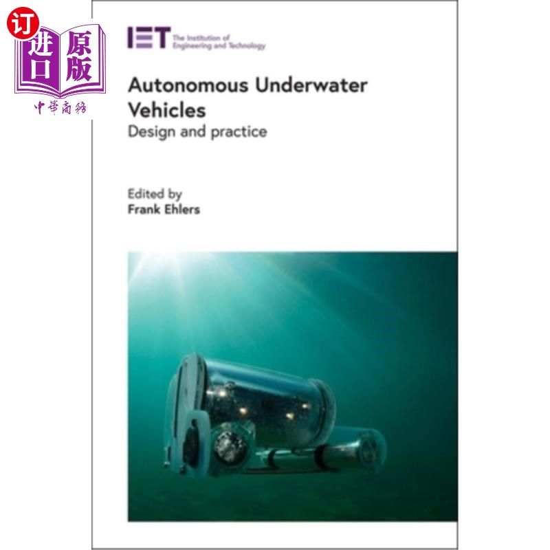 海外直订Autonomous Underwater Vehicles: Design and Practice 自主水下航行器:设计与实践