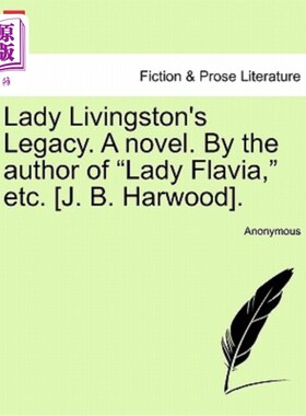 海外直订Lady Livingston's Legacy. a Novel. by the Author of 