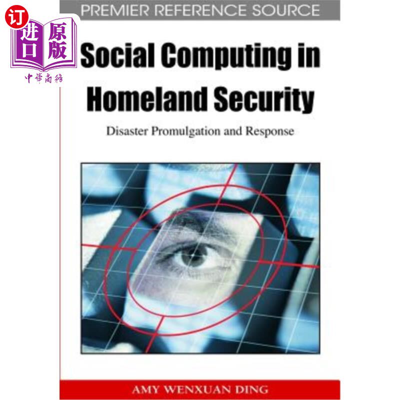 海外直订Social Computing in Homeland Security: Disaster Promulgation and Response 国土安全中的社会计算：灾难传播与
