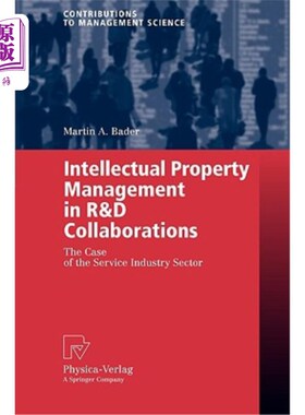 海外直订Intellectual Property Management in R&d Collaborations: The Case of the Service  研发合作中的知识产权管理：