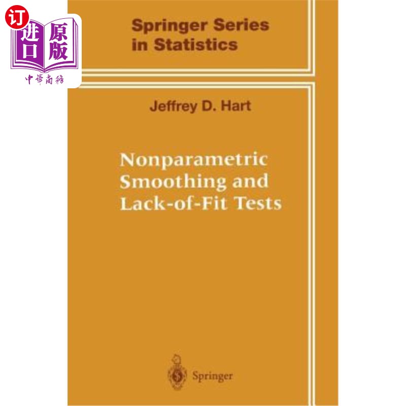 海外直订Nonparametric Smoothing and Lack-Of-Fit Tests 非参数平滑和缺乏拟合检验