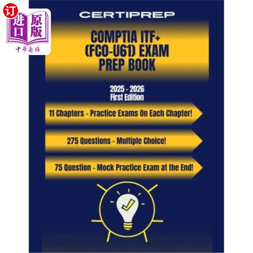 海外直订CertiPrep - CompTIA ITF+ (FC0-U61) Exam Prep Book 2025-2026 CertiPrep - CompTIA ITF+ (FC0-U