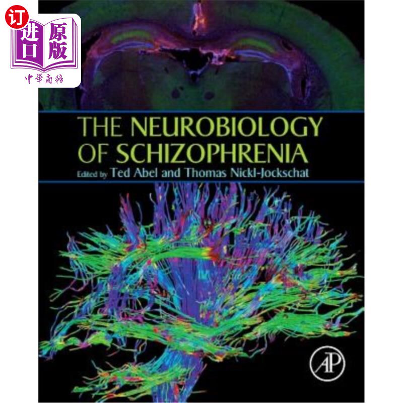 海外直订医药图书The Neurobiology of Schizophrenia 精神分裂症的神经生物学