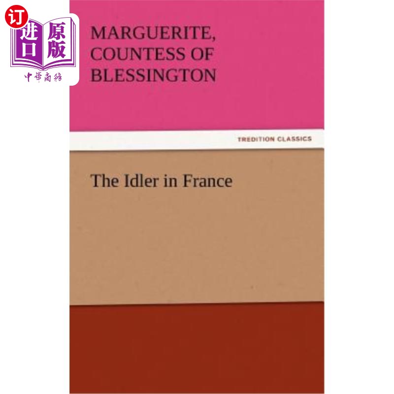 海外直订The Idler in France 法国的懒汉