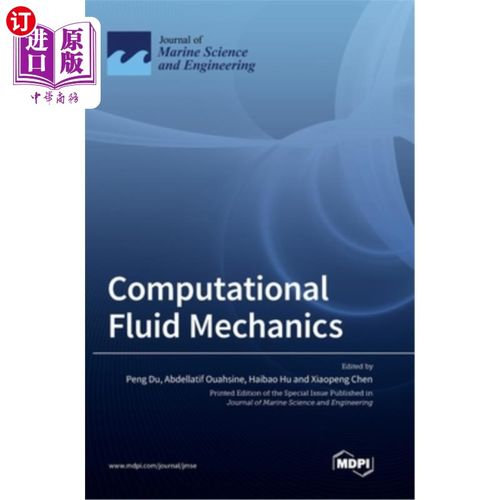 海外直订Computational Fluid Mechanics 计算流体力学