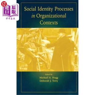 海外直订Social Identity Processes in Organizational Contexts 组织背景下的社会认同过程