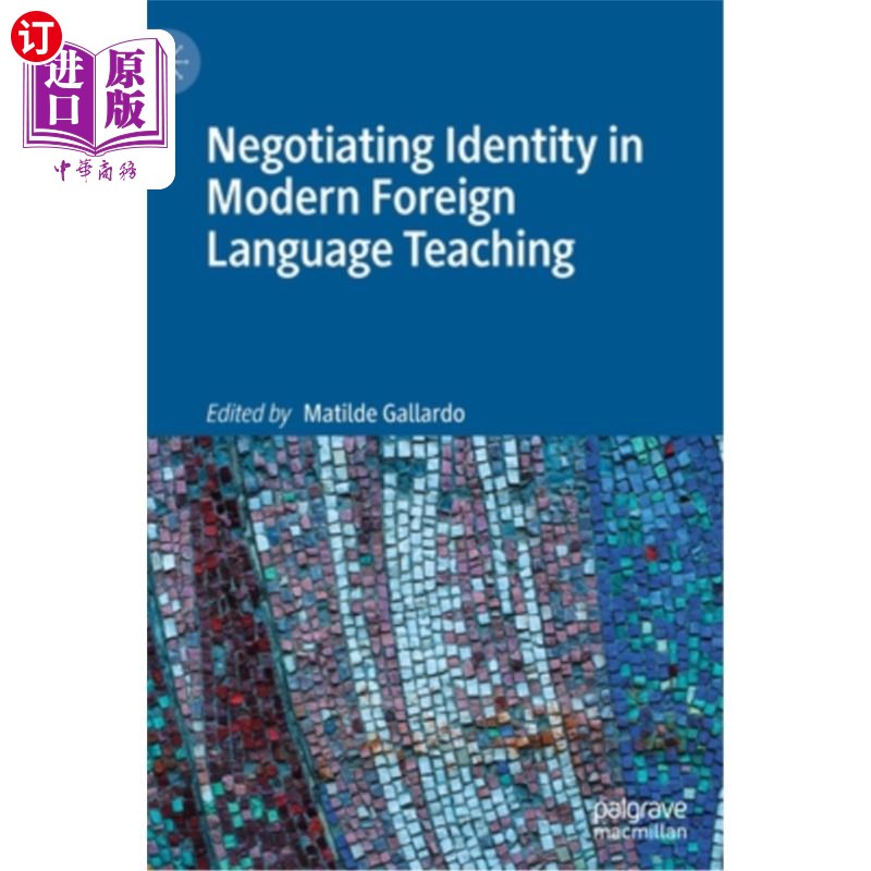 海外直订negotiating identity in modern foreign language teaching