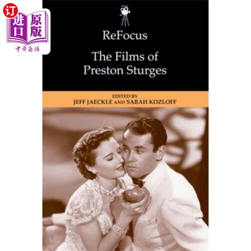 海外直订ReFocus: The Films of Preston Sturges 重新聚焦:普雷斯顿·斯特奇斯的电影
