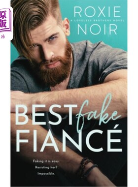 海外直订Best Fake Fiancé: A Single Dad Romance 好假的未婚夫