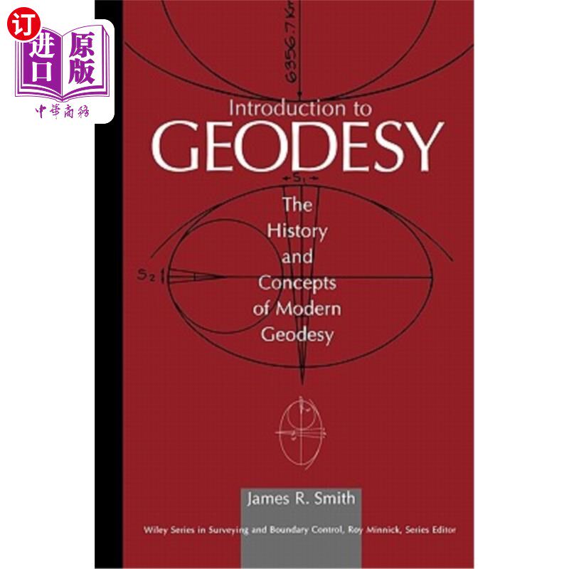 海外直订Introduction to Geodesy: The History and Concepts of Modern Geodesy 大地测量学导论：现代大地测量学的历史和概念