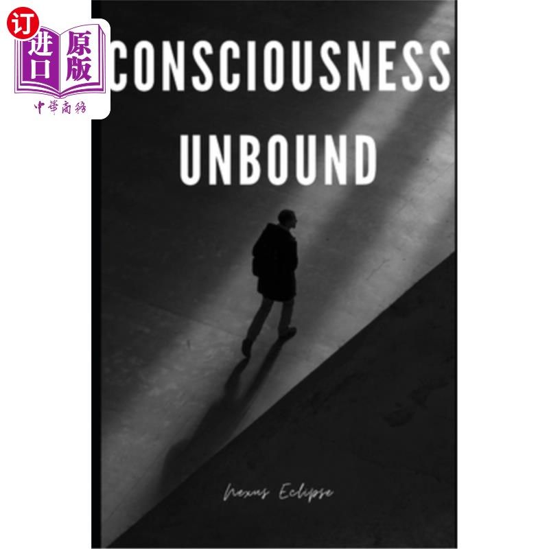 海外直订Consciousness Unbound 意识的